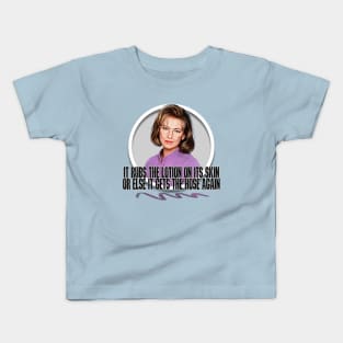 It rubs the lotion on its skin Kids T-Shirt